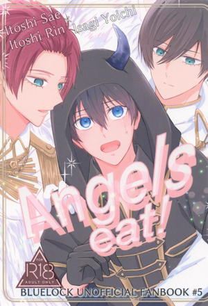 Angels eat！