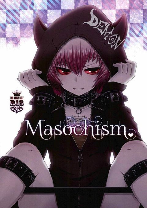 Masochism