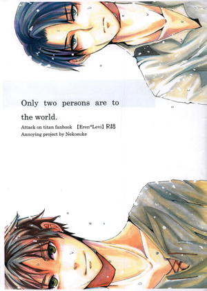 Only two persons are to the world